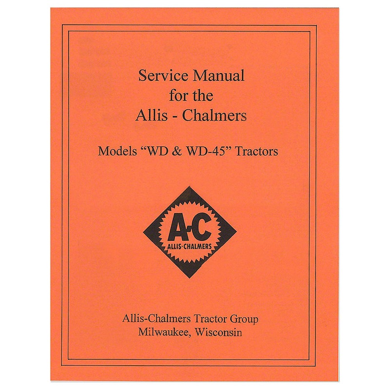 REP092 Service Manual, 78 Pages – Fits Allis-Chalmers Models WD & WD45 Tractors